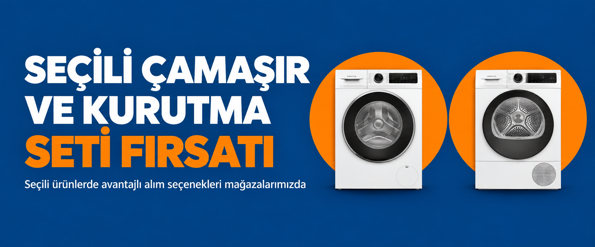 Seçili çamaşır ve kurutma seti fırsatı